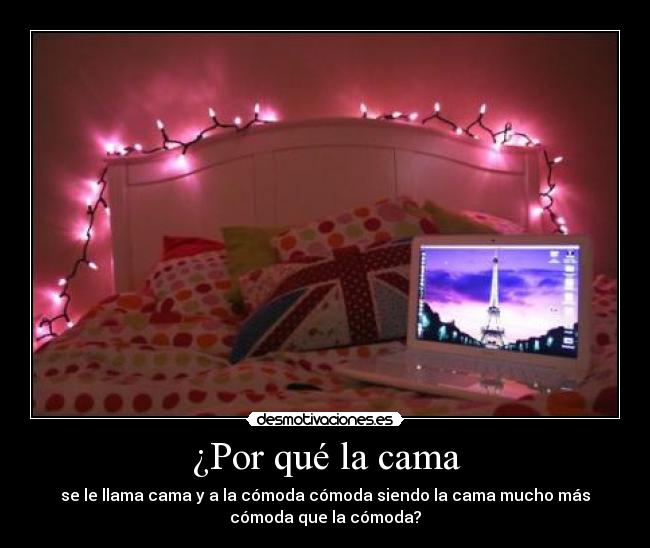 ¿Por qué la cama - 