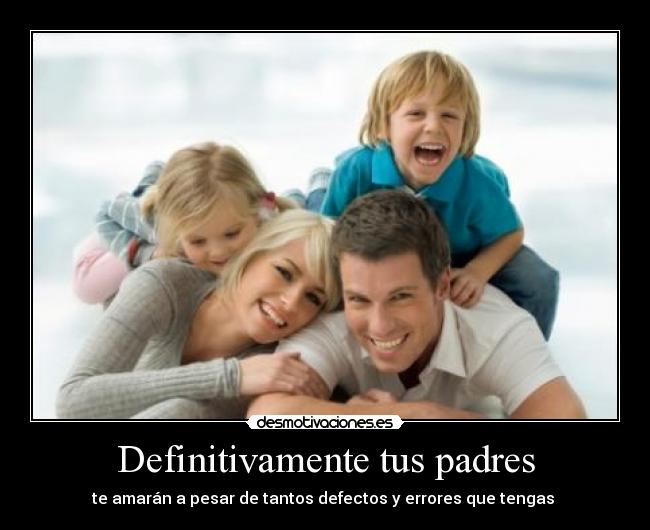 Definitivamente tus padres -