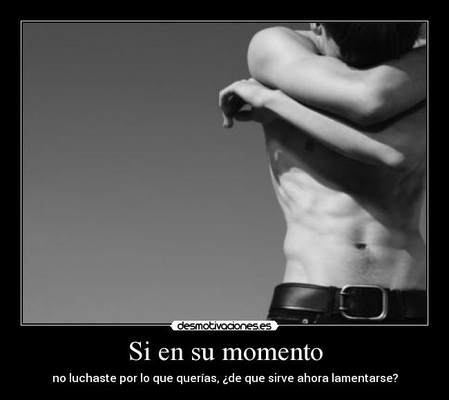 Si en su momento -