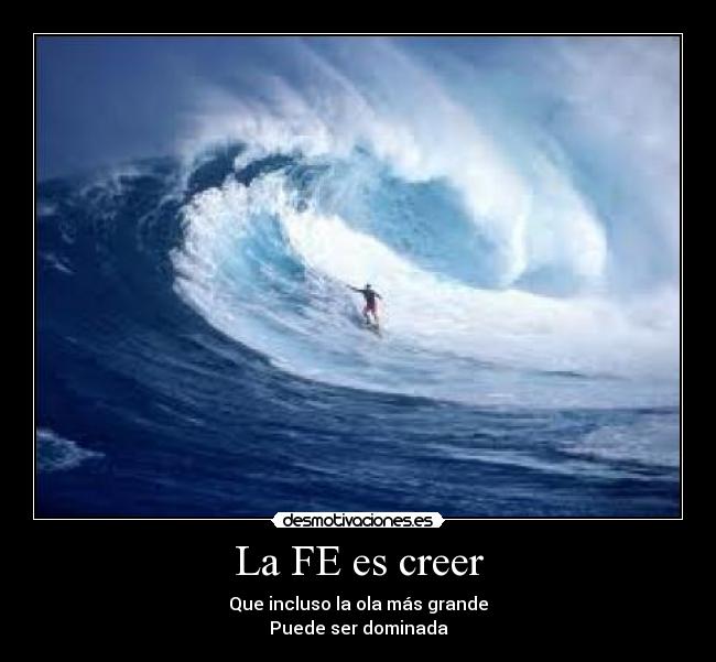 La FE es creer - 