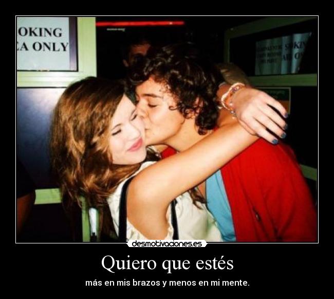 Quiero que estés -