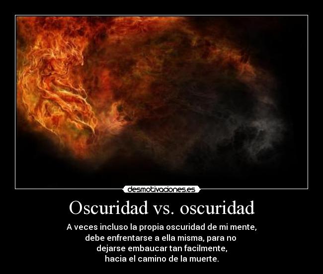 Oscuridad vs. oscuridad - 