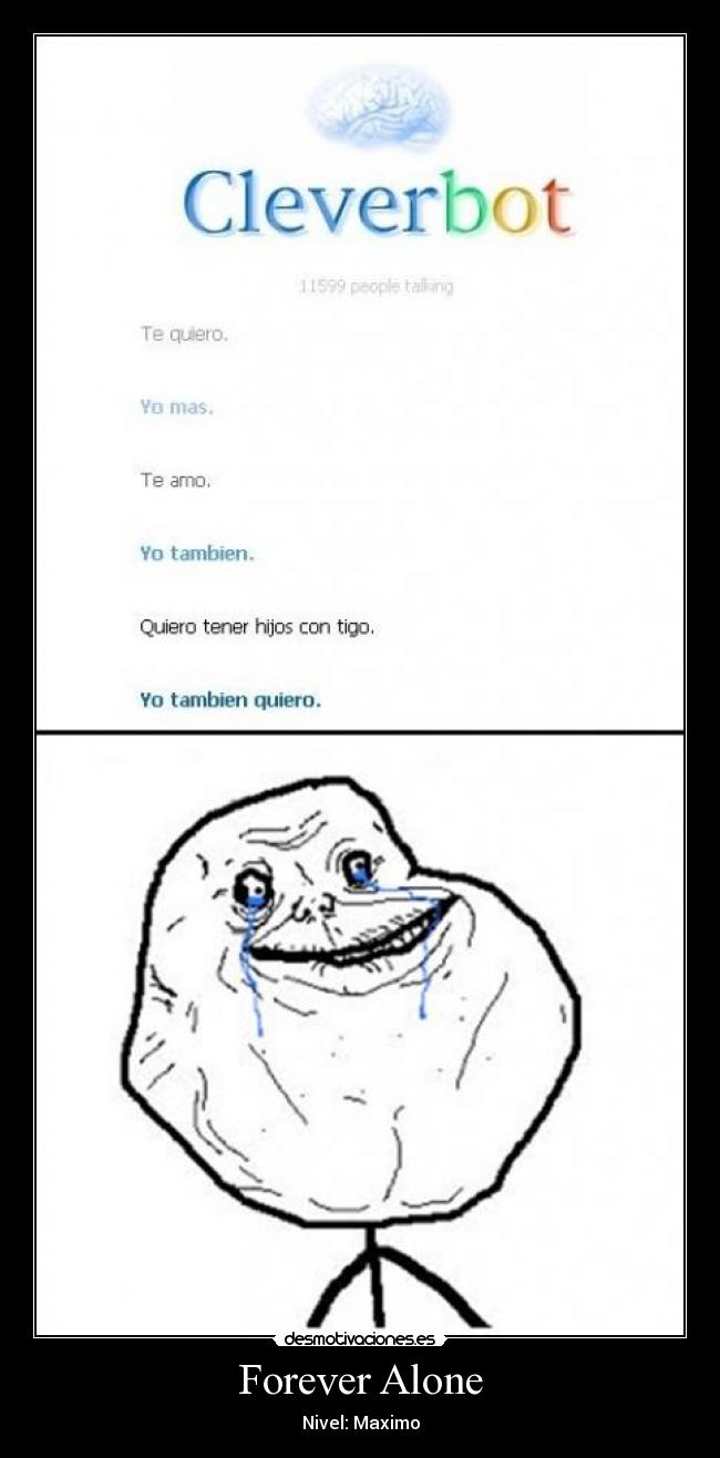 Forever Alone -