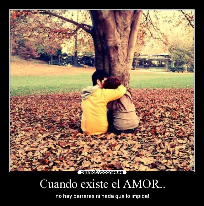 Cuando existe el AMOR.. - 