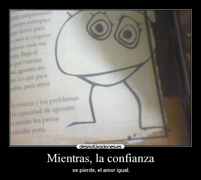 Mientras, la confianza - 