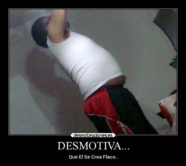 DESMOTIVA... -