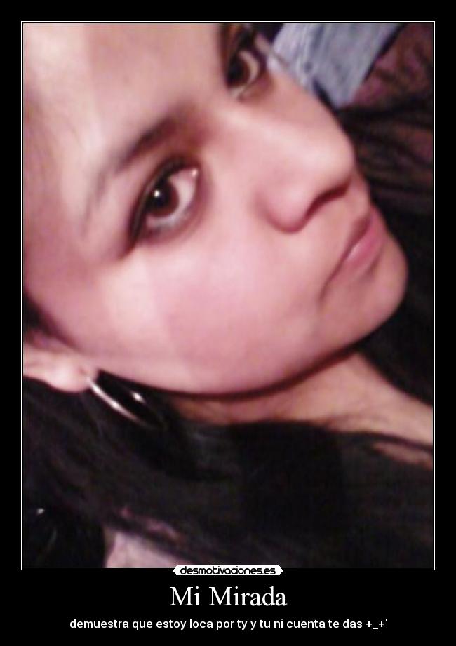 Mi Mirada -