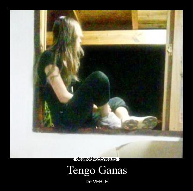 Tengo Ganas - De VERTE