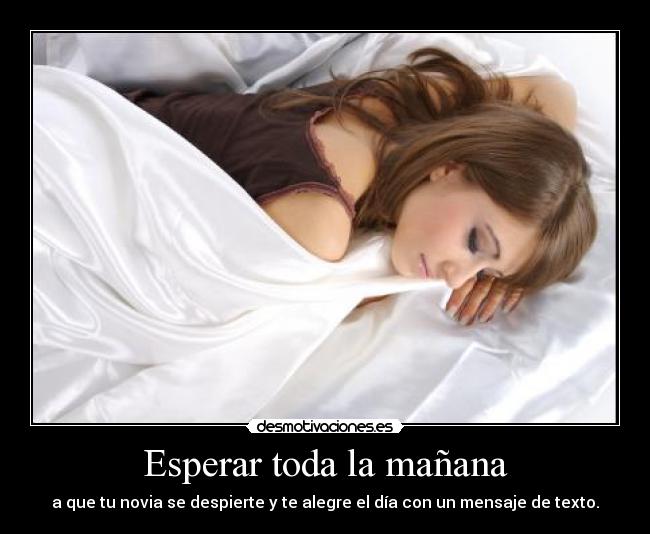 Esperar toda la mañana -