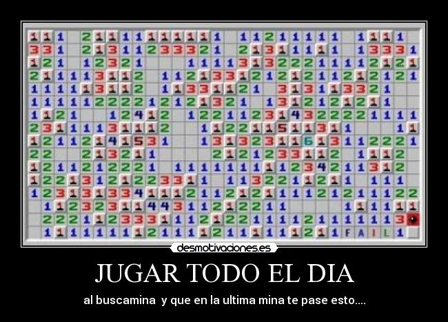 JUGAR TODO EL DIA - al buscamina y que en la ultima mina te pase esto....