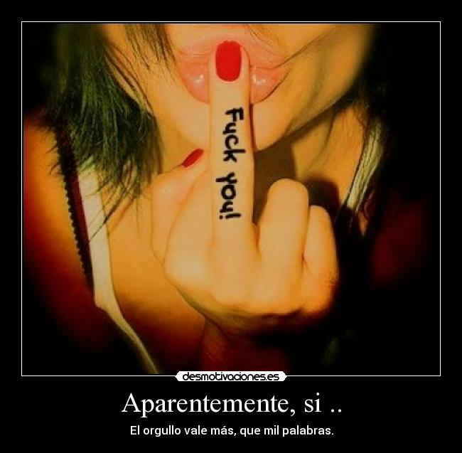 Aparentemente, si .. -