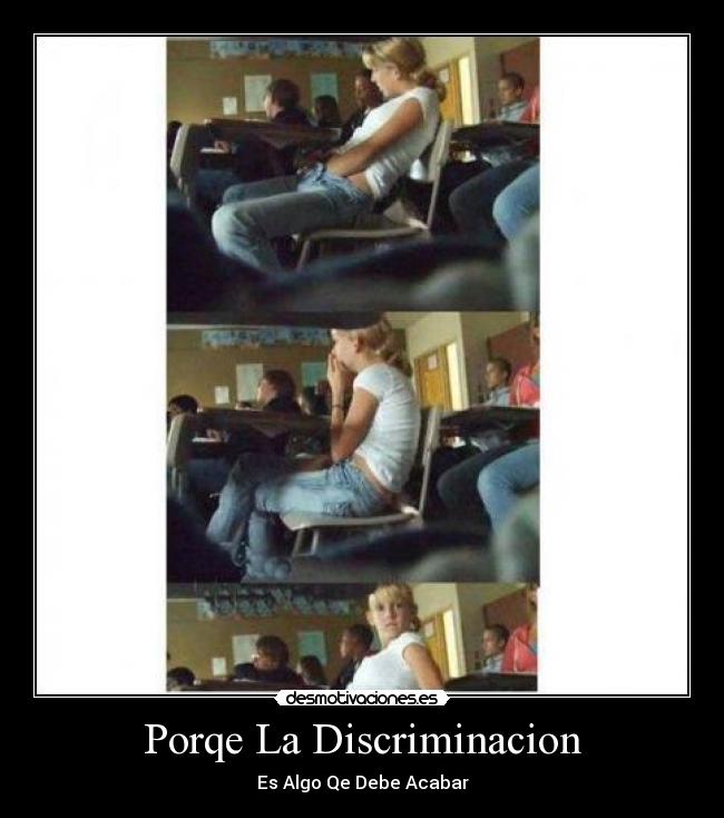 Porqe La Discriminacion - 