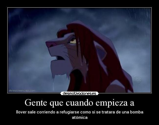 Gente que cuando empieza a - 