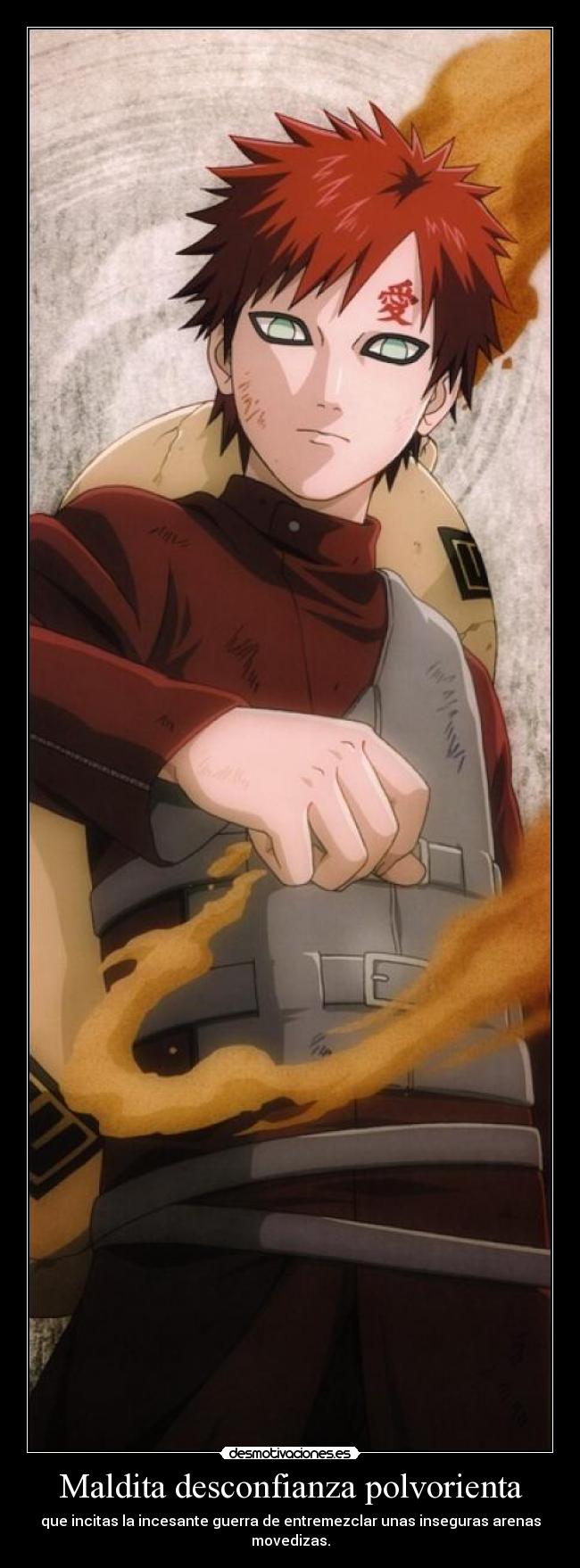 carteles darkskyx relativamente empirico nomiresaqui continua homenaje gaara del anime naruto desmotivaciones