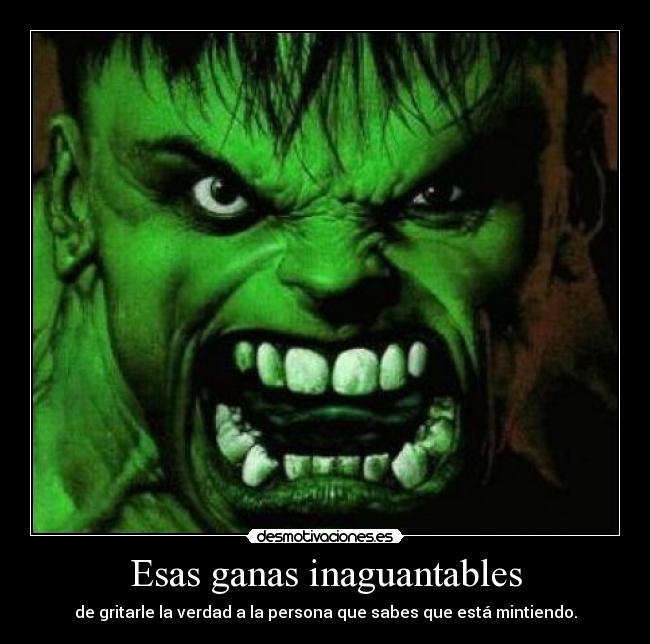 Esas ganas inaguantables -