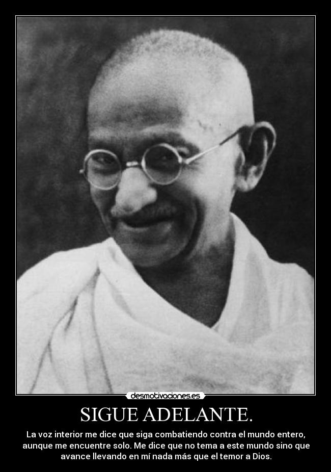 SIGUE ADELANTE. -
