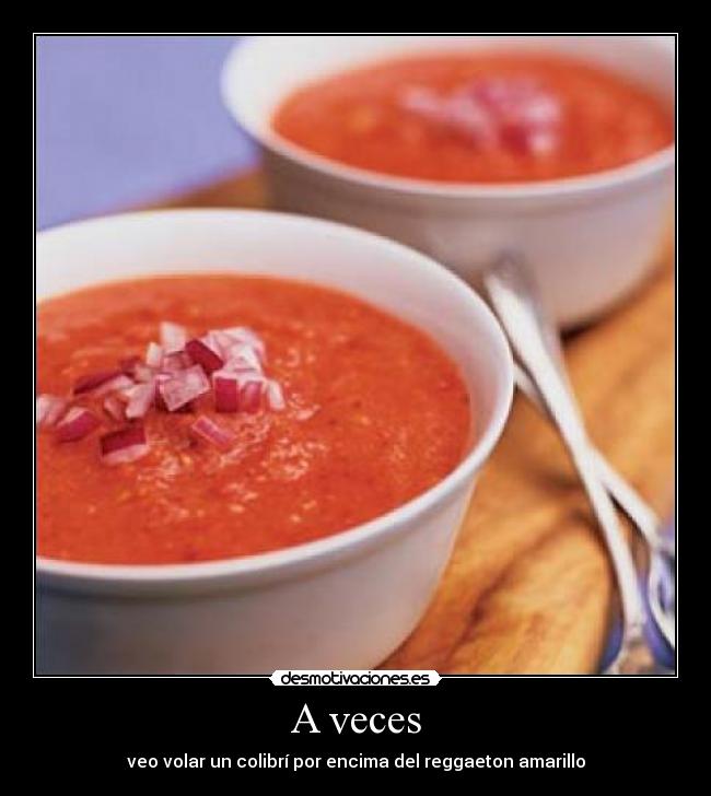 A veces - veo volar un colibrí por encima del reggaeton amarillo