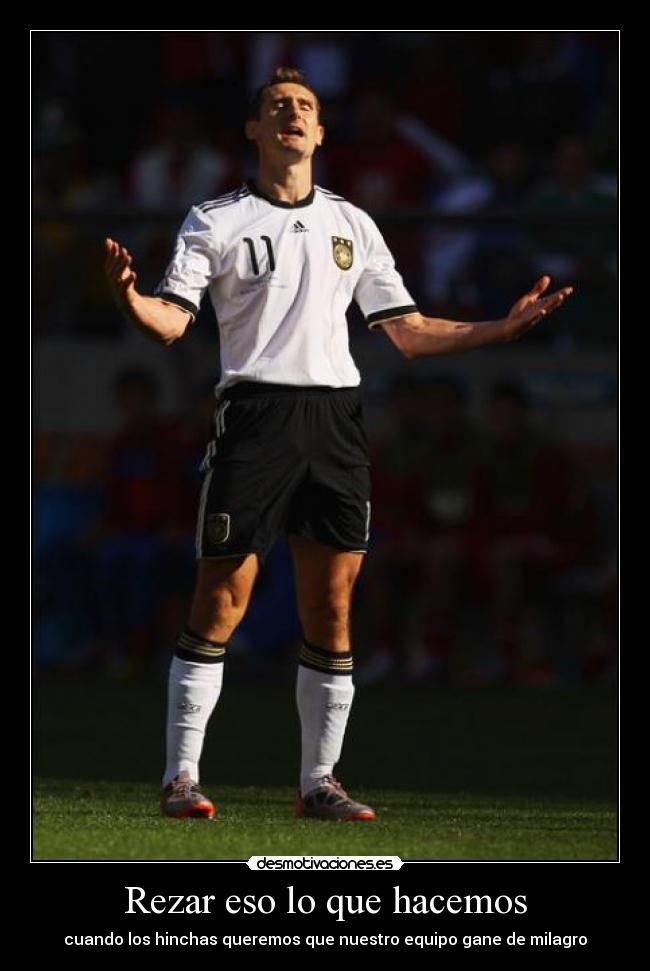 Rezar eso lo que hacemos - cuando los hinchas queremos que nuestro equipo gane de milagro