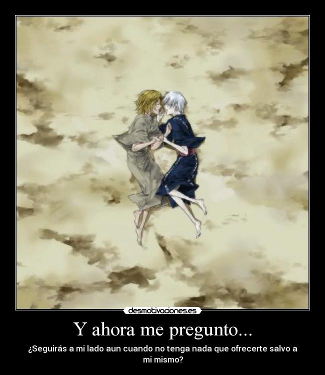 Y ahora me pregunto... - 