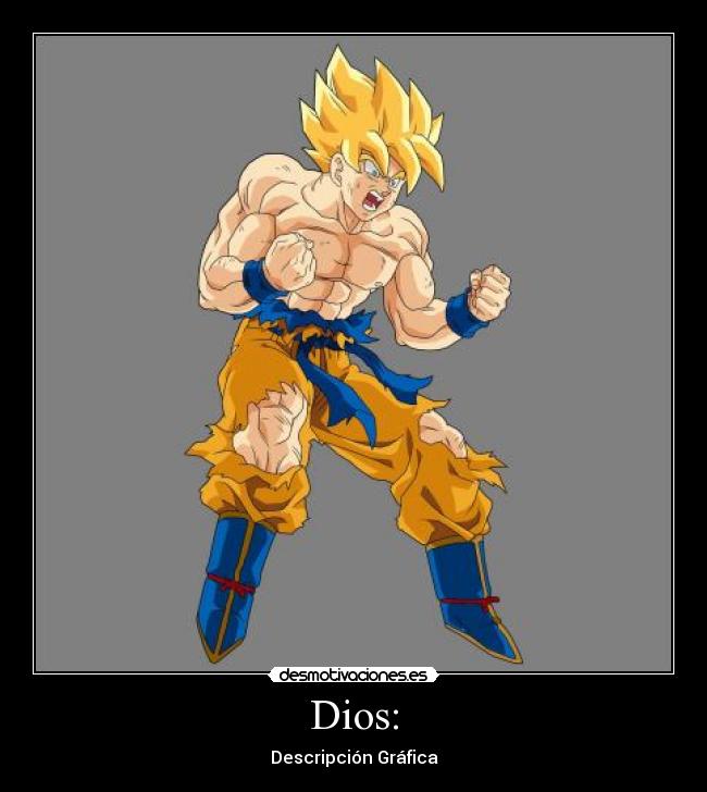Dios: - Descripción Gráfica