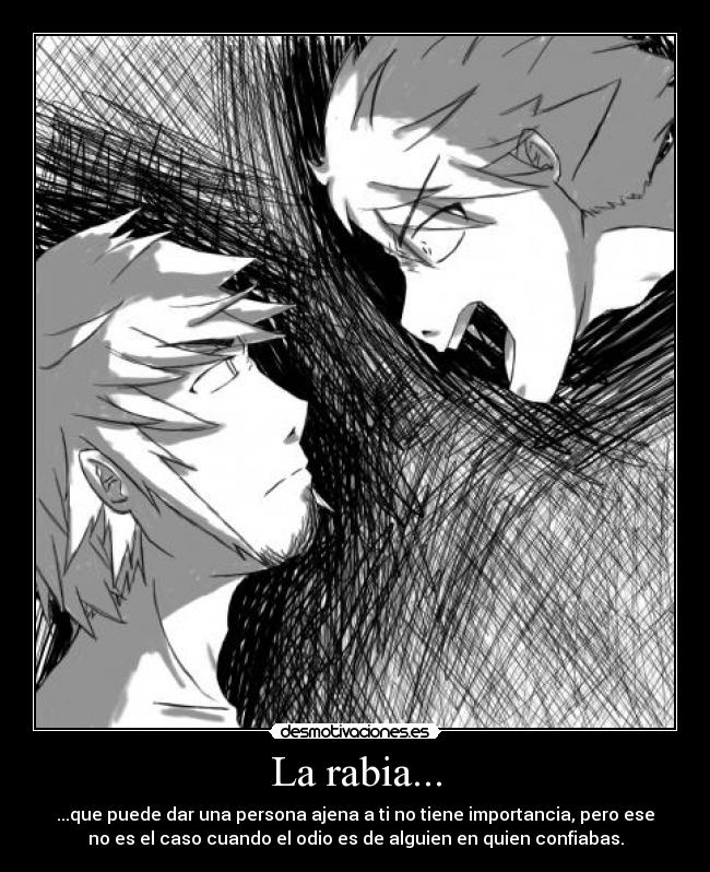 La rabia... - 