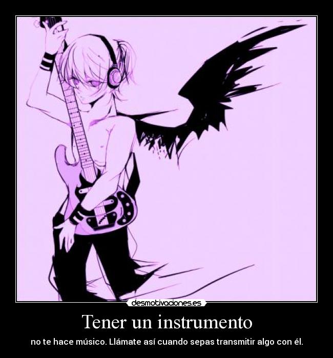 carteles nomiresaqui demasiados diciendo que son musicos por tener una flauta dulce vocaloid honne dell desmotivaciones