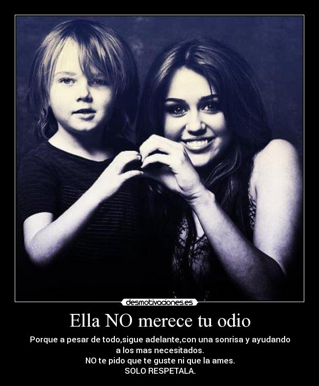 Ella NO merece tu odio -