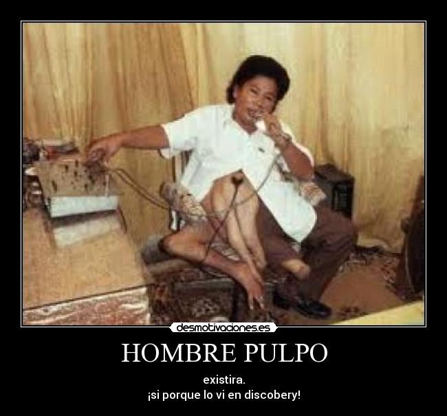 HOMBRE PULPO -