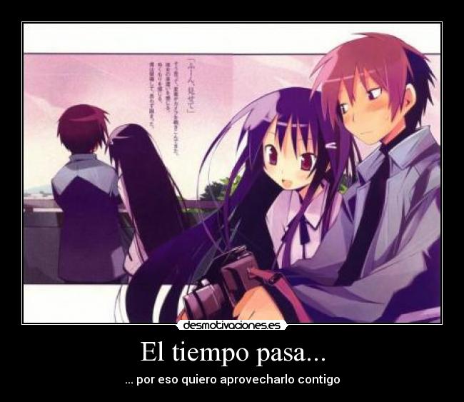 El tiempo pasa... -