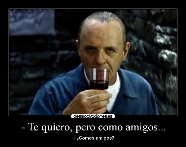 carteles amigos hannibal lecter sep desmotivaciones