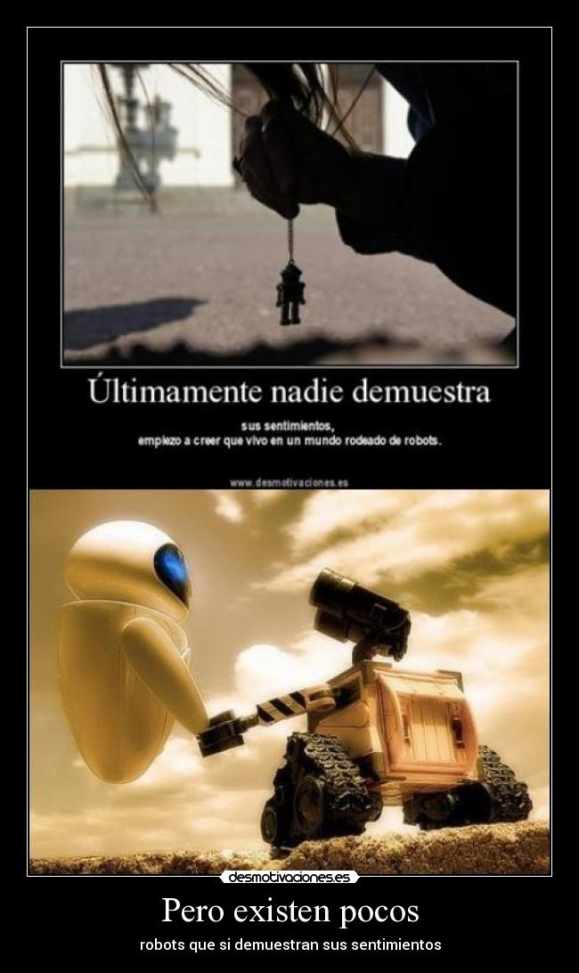 carteles robots amor existe demostrar sentimientos desmotivaciones