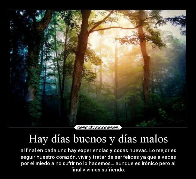 Hay días buenos y días malos - 