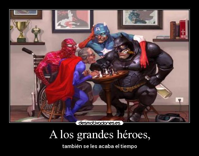 A los grandes héroes, -