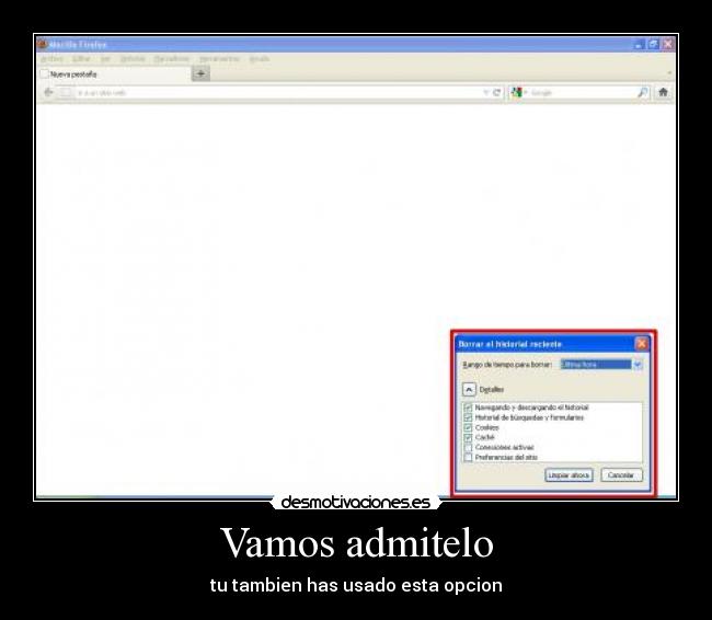Vamos admitelo - tu tambien has usado esta opcion