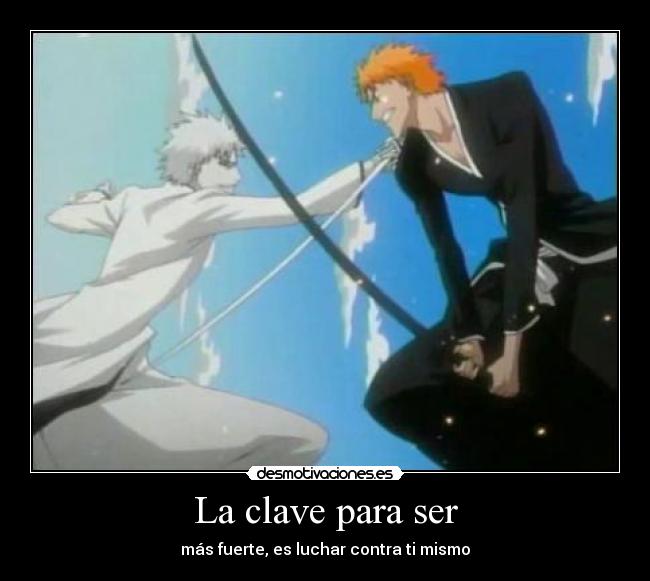 La clave para ser -