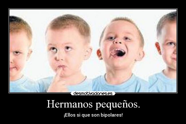 Hermanos pequeños. - 