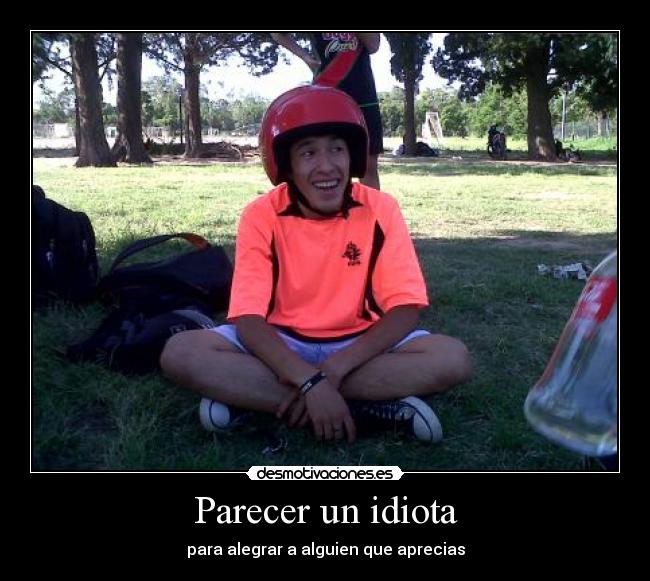 carteles idiota desmotivaciones