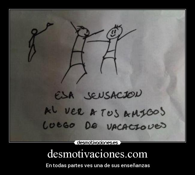 desmotivaciones.com - En todas partes ves una de sus enseñanzas