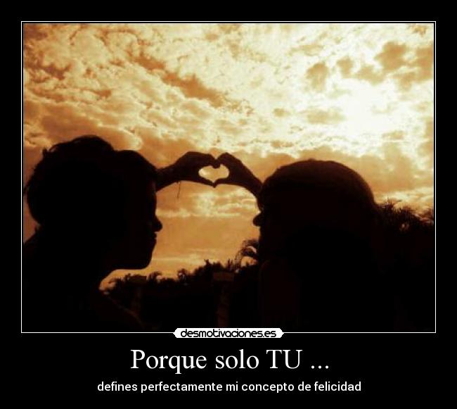 Porque solo TU ... - 