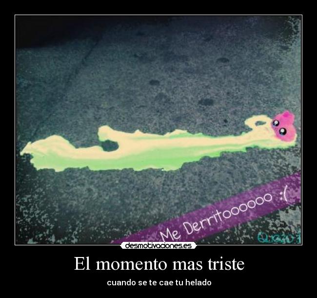 El momento mas triste - 