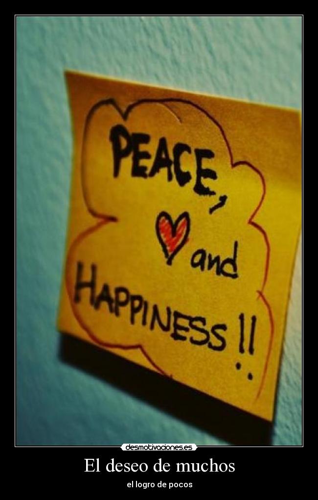 El deseo de muchos - el logro de pocos