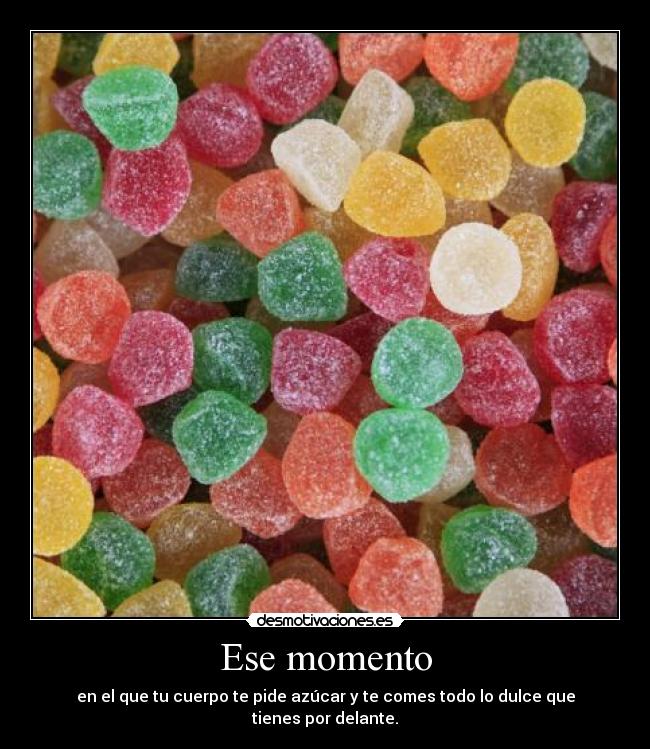 Ese momento -