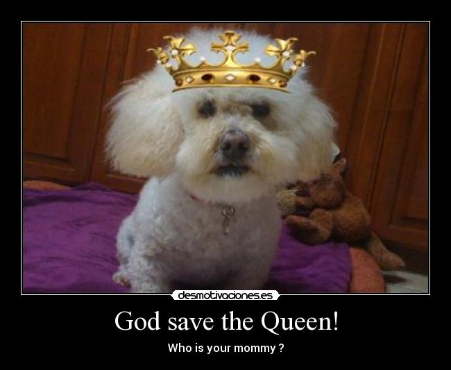 God save the Queen! - 