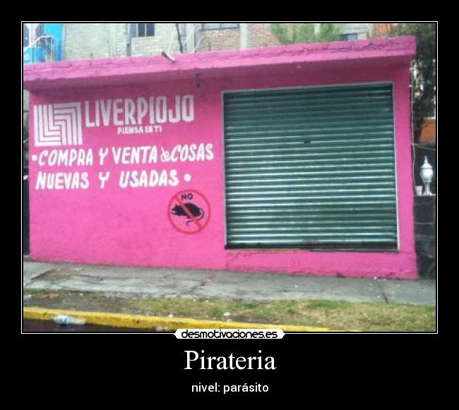 carteles pirateria desmotivaciones