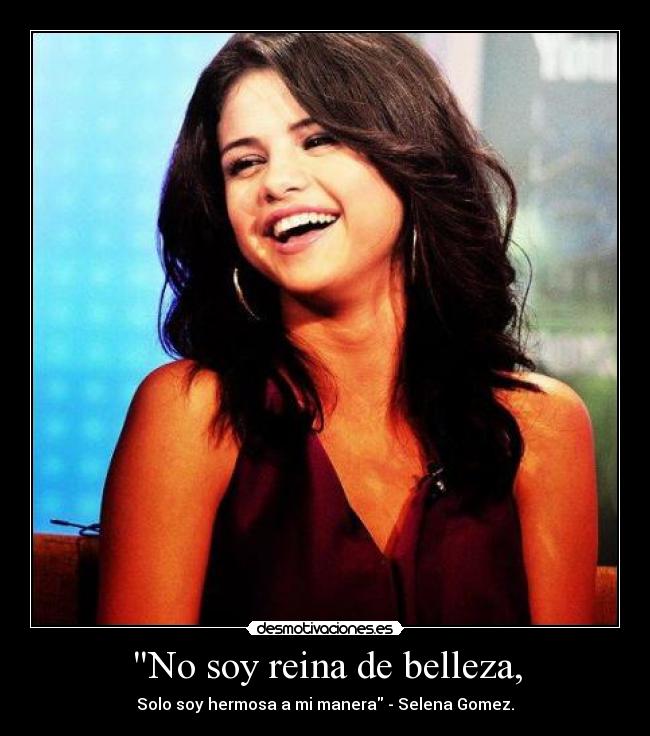 No soy reina de belleza, -