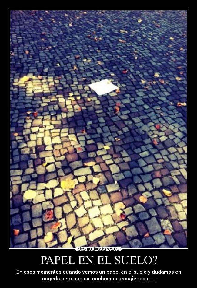 carteles papel suelo desmotivaciones