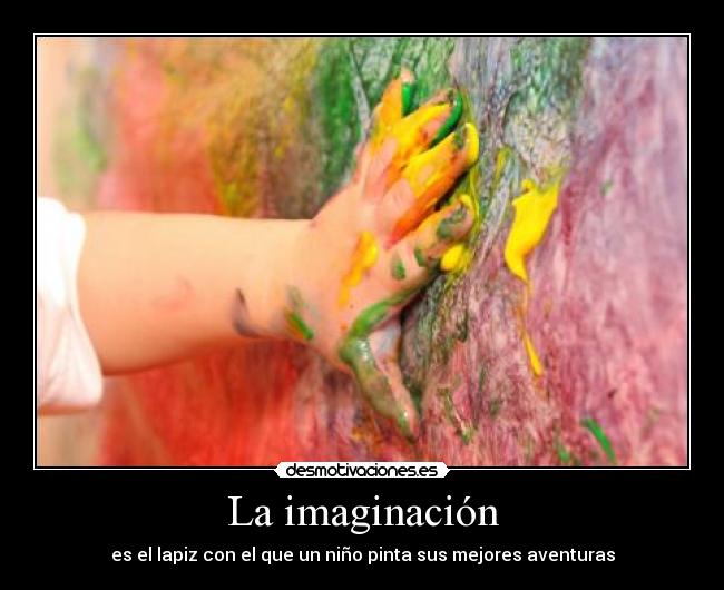 La imaginación -