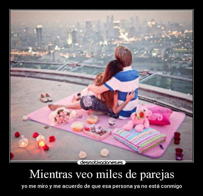 Mientras veo miles de parejas - 