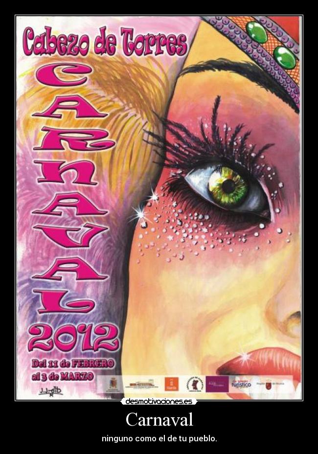 Carnaval - ninguno como el de tu pueblo.