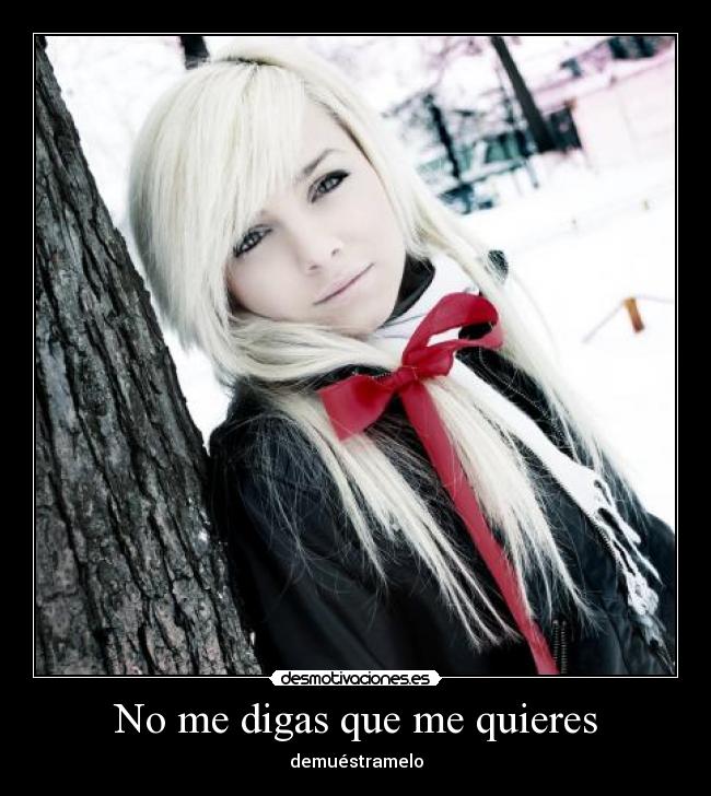 No me digas que me quieres - 